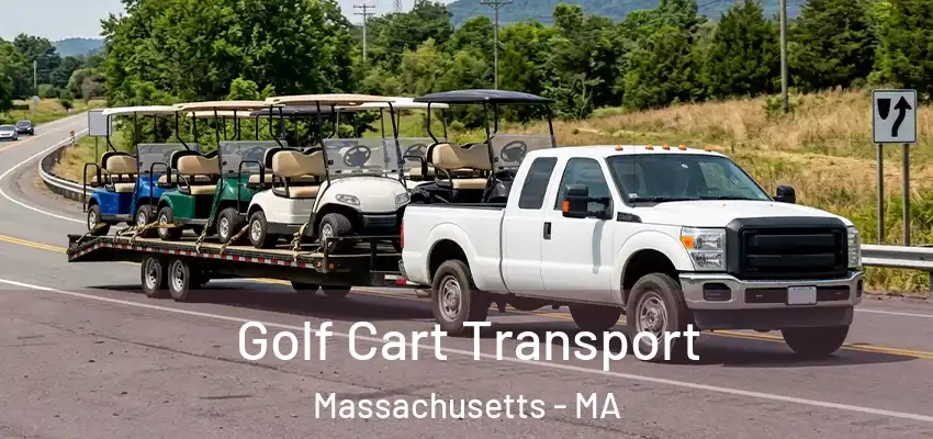  Golf Cart Transport Massachusetts - MA