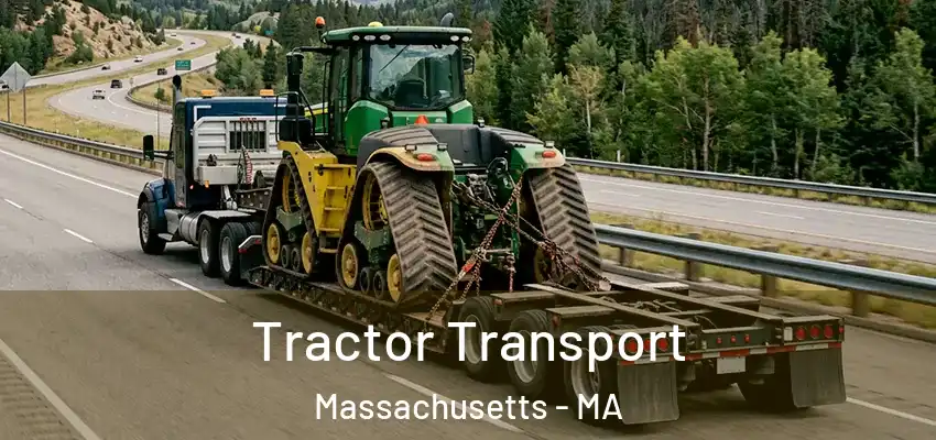  Tractor Transport Massachusetts - MA